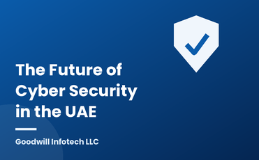 The Future of Cyber Security in the UAE