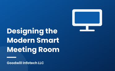 Designing the Modern Smart Meeting Room